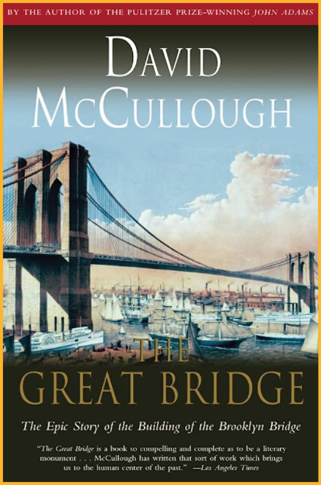 Book Cover: The Great Bridge, The Epic Story of the Building of the Brooklyn Bridge