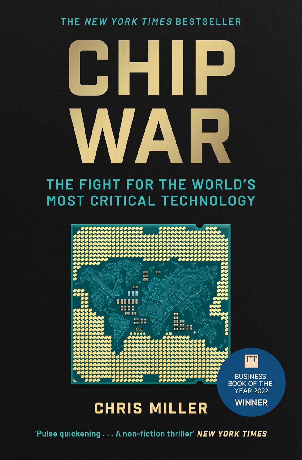 Chip War- The High for the World's Most Critical Technology