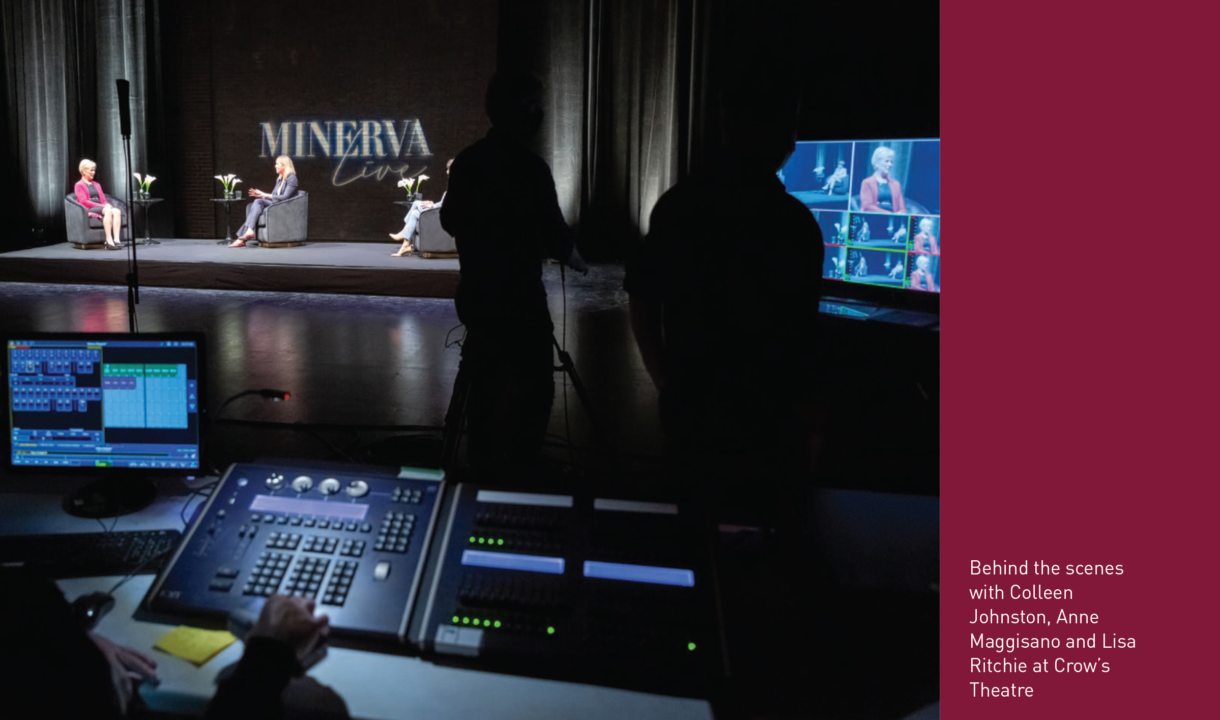 Behind the scenes with Colleen Johnston, Anne Maggisano and Lisa Ritchie at Crow's Theatre.