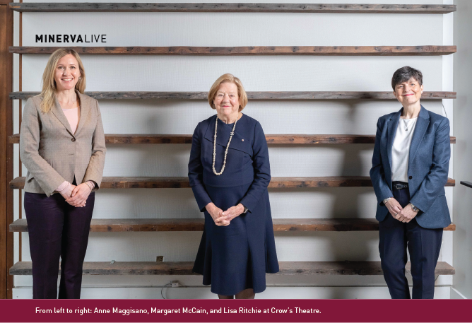 From left to right: Anne Maggisano, Margaret McCain, and Lisa Ritchie at Crow’s Theatre.