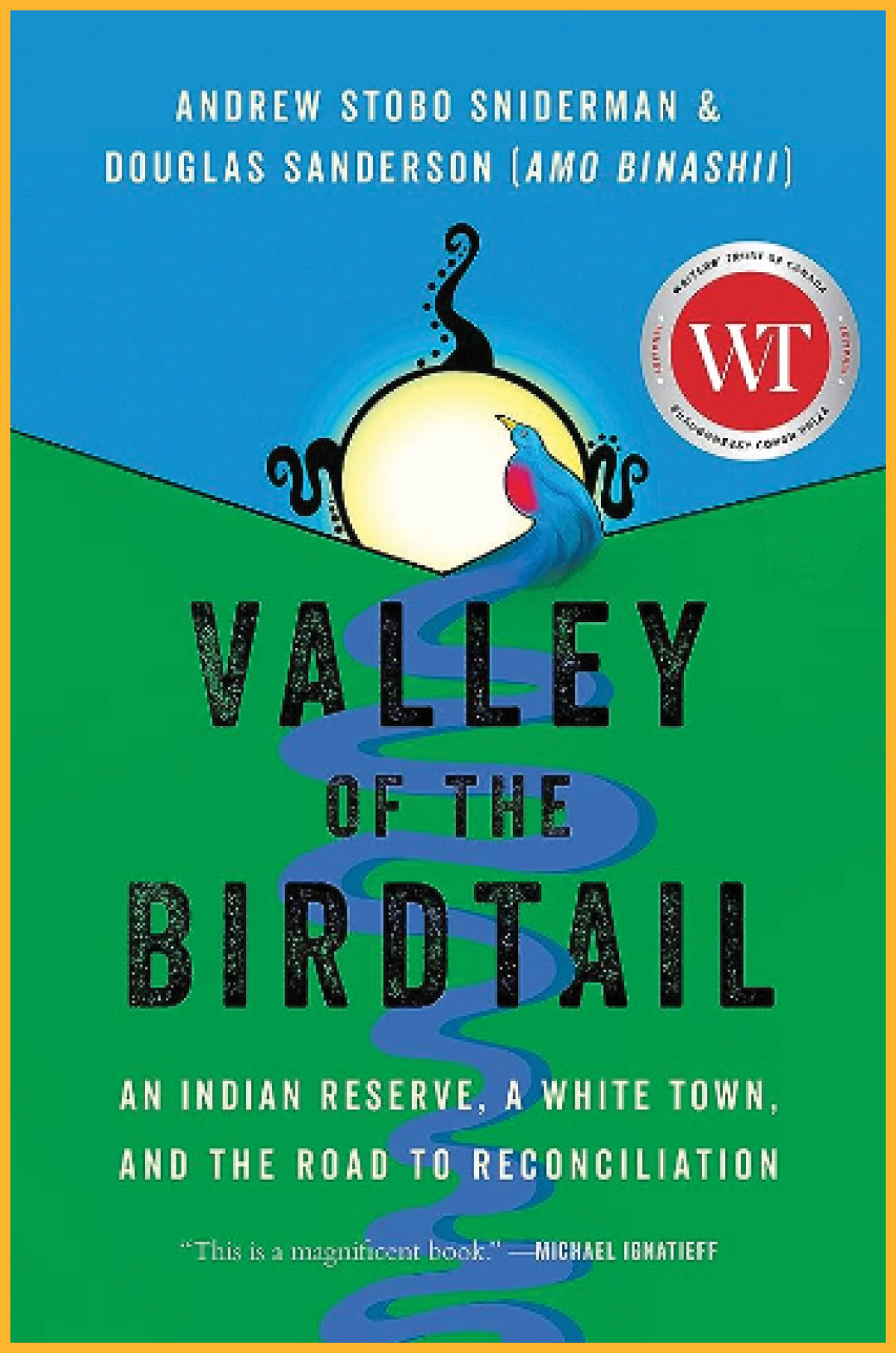 Book Cover: Valley of the Birdtail by Andrew Stobo Sniderman and Douglas Sanderson (Amo Binashii)